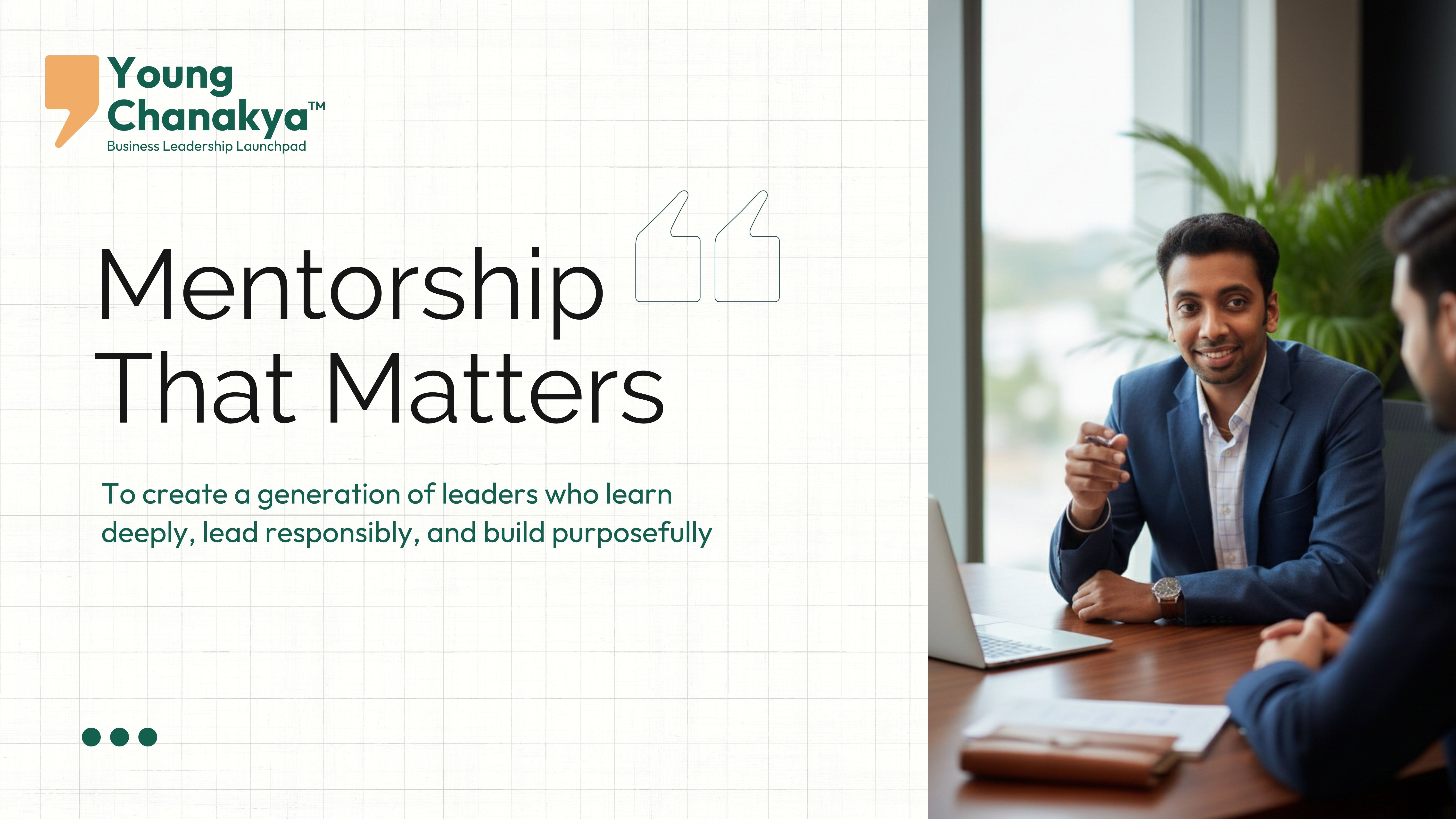 Mentorship That Matters: The Transformational Core of Young Chanakya